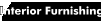Interior Furnishing